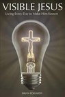 Visible Jesus - EDWARDS,  Brian - 9781633571334