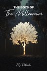 The Boys of The Milleninum - Rj Pettinelli - 9781633574649