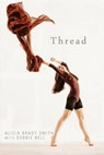 Thread - SMITH,  Alicia Brady - 9781633674462