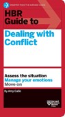 HBR Guide to Dealing with Conflict (HBR Guide Series) - Amy Gallo - 9781633692152