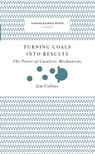 Turning Goals into Results (Harvard Business Review Classics) - Jim Collins - 9781633692589