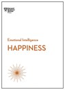 Happiness (HBR Emotional Intelligence Series) - Harvard Business Review ; Daniel Gilbert ; Annie McKee ; Gretchen Spreitzer - 9781633693210