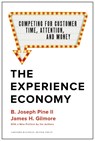 The Experience Economy, With a New Preface by the Authors - B. Joseph Pine II ; James H. Gilmore - 9781633697973