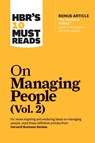 HBR's 10 Must Reads on Managing People, Vol. 2 (with bonus article "The Feedback Fallacy" by Marcus Buckingham and Ashley Goodall) - Harvard Business Review ; Marcus Buckingham ; Michael D. Watkins ; Linda A. Hill - 9781633699137