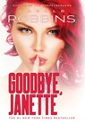 Goodbye, Janette - Harold Robbins - 9781633738393