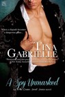 A Spy Unmasked - Tina Gabrielle - 9781633751330