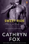 Sweet Ride - Cathryn Fox - 9781633753976