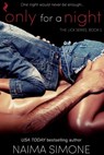 Only For A Night - Naima Simone - 9781633756359