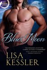 Blue Moon - Lisa Kessler - 9781633756687