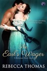 The Earl's Wager - Rebecca Thomas - 9781633757295