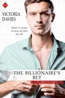 The Billionaire's Bet - Victoria Davies - 9781633758353