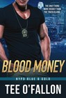 Blood Money - Tee O'Fallon - 9781633758407