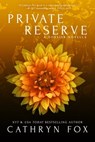 Private Reserve - Cathryn Fox - 9781633758445