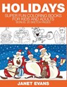 Holidays - Janet (University of Liverpool Hope UK) Evans - 9781633834347