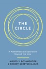 The Circle - Alfred S. Posamentier ; Robert Geretschlager - 9781633881679