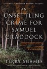 An Unsettling Crime for Samuel Craddock - Terry Shames - 9781633882102