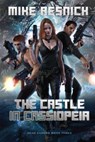 Castle in Cassiopeia - Mike Resnick - 9781633882324
