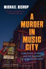 A Murder in Music City - Michael Bishop - 9781633883451