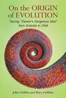 On The Origin of Evolution - John Gribbin ; Mary Gribbin - 9781633887060