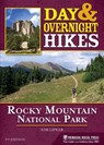 Day & Overnight Hikes: Rocky Mountain National Park - Kim Lipker - 9781634040167