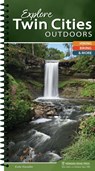 Explore Twin Cities Outdoors - Kate Havelin - 9781634041140