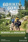 60 Hikes Within 60 Miles: Denver and Boulder - Mindy Sink - 9781634042857