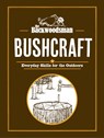 The Backwoodsman: Bushcraft - The Backwoodsman - 9781634044066