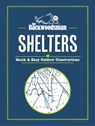 The Backwoodsman: Shelters - The Backwoodsman - 9781634044103