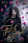 Fruit of Misfortune - Nely Cab - 9781634221139