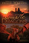 A Castle for Dragons - Julie Wetzel - 9781634221290