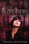 Bloodthorn - Tamara Grantham - 9781634222013