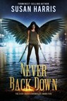 Never Back Down - Susan Harris - 9781634223256