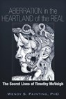 Aberration in the Heartland of the Real - Wendy S. Painting - 9781634240031