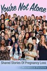 You're Not Alone - Michelle Dana Mason Fulton - 9781634243407
