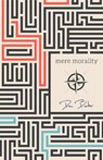 Mere Morality - Dan Barker - 9781634311786