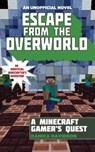 Escape from the Overworld - Danica Davidson - 9781634501040