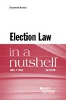 Election Law in a Nutshell - Daniel P. Tokaji - 9781634602761