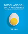 NoSQL & SQL Data Modeling - Ted Hills - 9781634621090