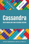 Cassandra Data Modeling and Schema Design - Steve Hoberman ; Betul O'Reilly - 9781634623155
