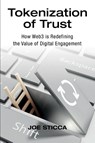 Tokenization of Trust - Joe Sticca - 9781634626323
