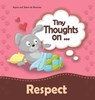 Tiny Thoughts on Respect - Agnes De Bezenac ; Salem De Bezenac - 9781634740616