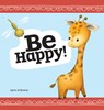 Be Happy - Agnes De Bezenac - 9781634743969