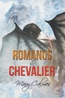 Romanus & Chevalier - Mary Calmes - 9781634772464