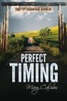 Perfect Timing - Mary Calmes - 9781634778442