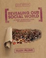 Revealing Our Social World - Mark Plume - 9781634874144