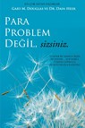Para Problem Değil, Sizsiniz - Money Isn't the Problem Turkish - Gary M Douglas ; Dr Heer - 9781634932141