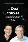As Dez Chaves Para Liberdade Total (Portuguese) - Gary M Douglas ; Dr Heer - 9781634935401