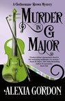 Murder in G Major - Alexia Gordon - 9781635110579