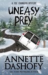 Uneasy Prey - Annette Dashofy - 9781635113204