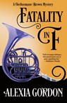 Fatality in F - Alexia Gordon - 9781635114591